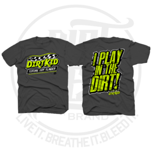 Dirt Kid I play in the Dirt Youth Dirt Track Racing Shirt