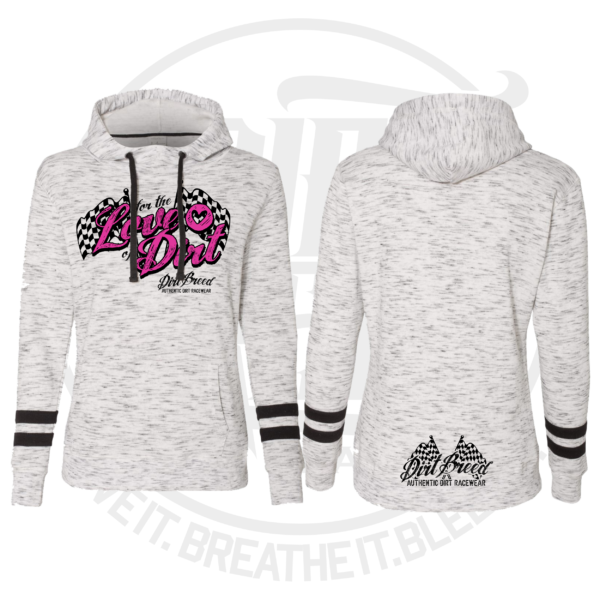 DirtBreed Ladies White Melange Hoodie For the Love of Dirt Dirt Track Racing Apparel